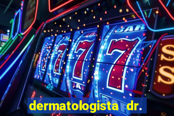 dermatologista dr. jorge tadeu lopes santos - sp